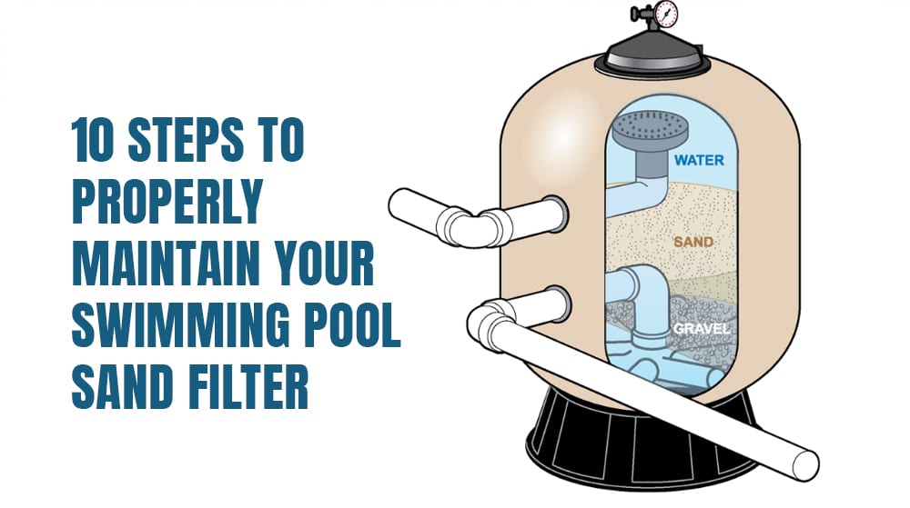 Swimming Pool Sand Filter Maintenance